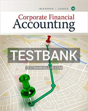 Test Bank for Corporate Financial Accounting 15th Edition Warren