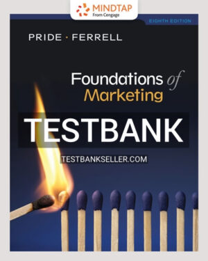 Test Bank for Foundations of Marketing 8th Edition Pride