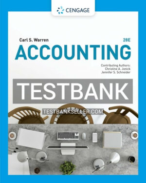 Test Bank for Accounting 28th Edition Warren