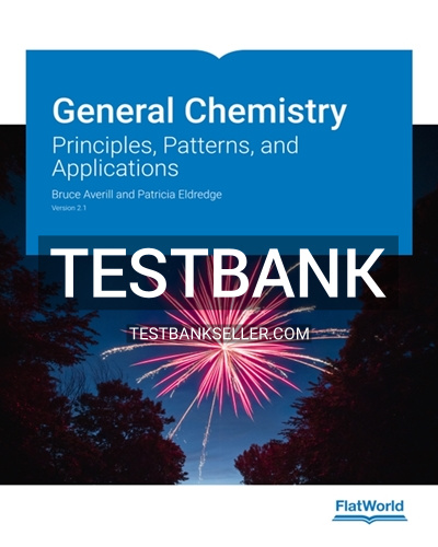 9781453336175-TEST-BANK Test Bank for General Chemistry 2 1 Principles Patterns and Applications 2nd Edition Averill