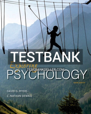 Test Bank for Exploring Psychology 10th Edition Myers