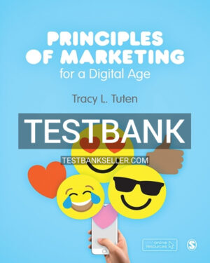 Test Bank for Principles of Marketing for a Digital Age 1st Edition Tuten