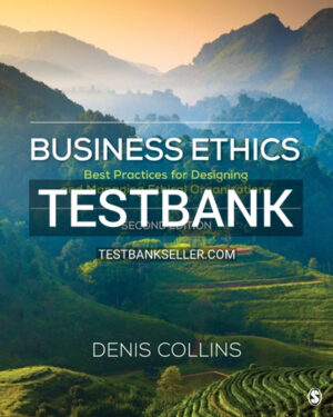 Test Bank for Business Ethics 2nd Edition Collins