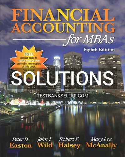 9781618533586-SOLUTIONS Solutions Manual for Financial Accounting for MBAs 8th Edition Easton