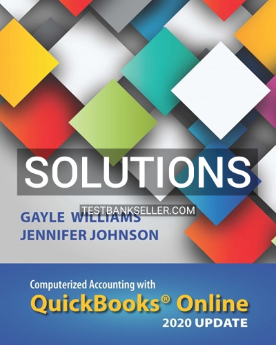 9781618533654-SOLUTIONS Solutions Manual for Computerized Accounting with QuickBooks Online 4th Edition Williams