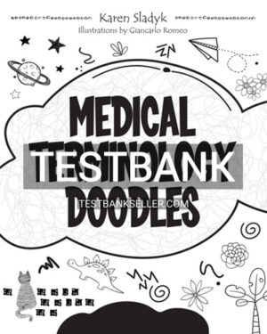 Test Bank for Medical Terminology Doodles 1st Edition Sladyk