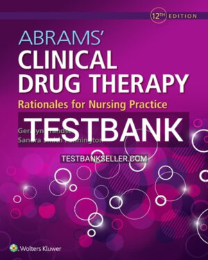 Test Bank for Abrams' Clinical Drug Therapy 12th Edition Frandsen